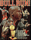 Bull Run! : The Story of the 1995-96 Chicago Bulls : The Greatest Team in Basketball History