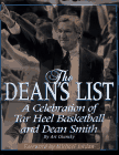 The Dean's List : A Celebration of Tar Heel Basketball and Dean Smith