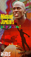 Michael Jordan's Playground 
VHS